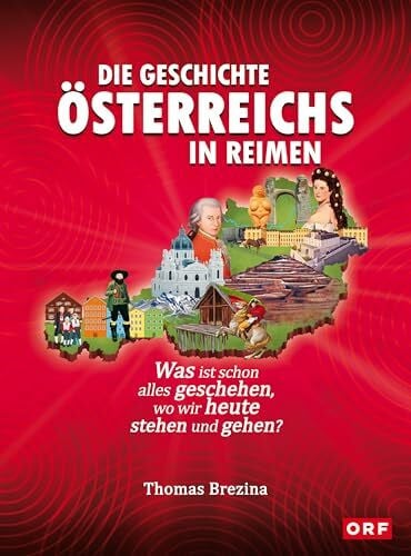 Thomas Brezina Die Geschichte Österreichs in Reimen