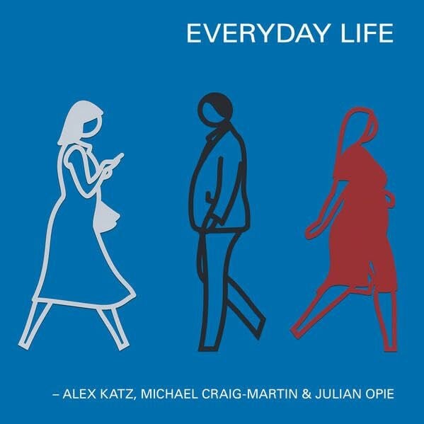 J. & W. Boisserée GmbH Everyday Life: Works by Alex Katz, Michael Craig-Martin and Julian Opie