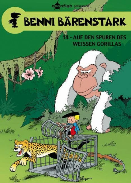Culliford, Thierry Benni Bärenstark. Band 14: Auf den Spuren des weißen Gorillas