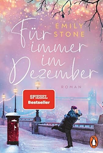 Schröder, Babette Für immer im Dezember: Roman - Der Winter-Bestseller zum Einkuscheln und Dahinschmelzen