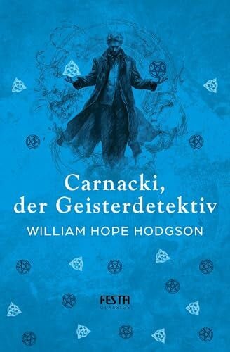 Martin, Jürgen Carnacki, der Geisterdetektiv: Unheimliche Geschichten