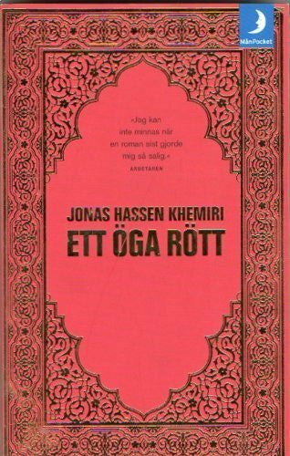 Khemiri, Jonas Hassen Ett öga rött