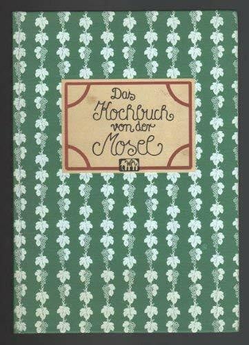 Allkemper, Gisela Das Kochbuch von der Mosel