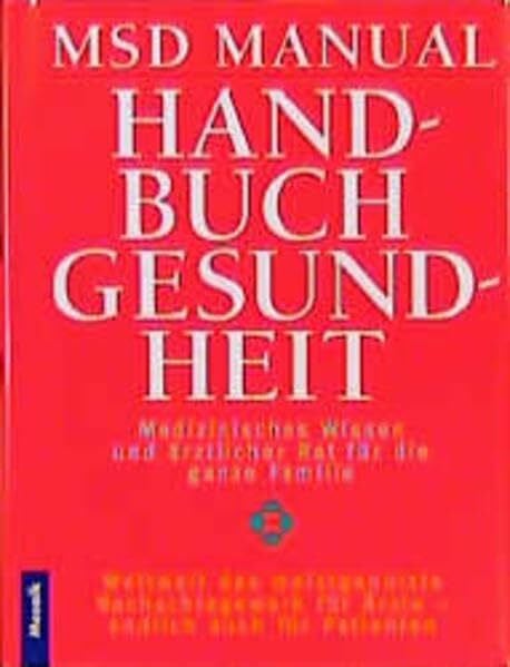 Sporbeck-Hörning, Petra MSD Manual Handbuch Gesundheit: Medizinisches Wissen und ärztlicher Rat für die ganze Familie