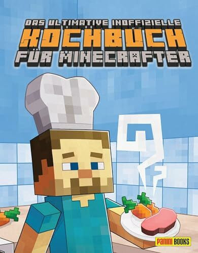 Grimm, Tom Das ultimative inoffizielle Kochbuch für Minecrafter