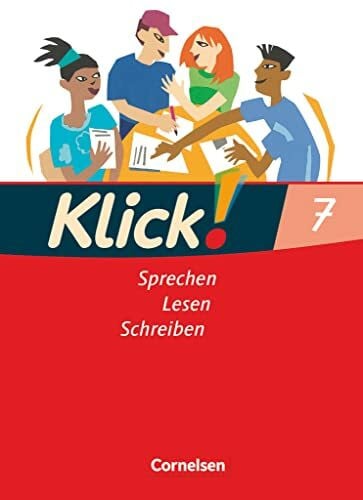 Hämel, Bianca Klick! Deutsch - Ausgabe 2007 - 7. Schuljahr: Sprechen, Lesen, Schreiben - Schulbuch