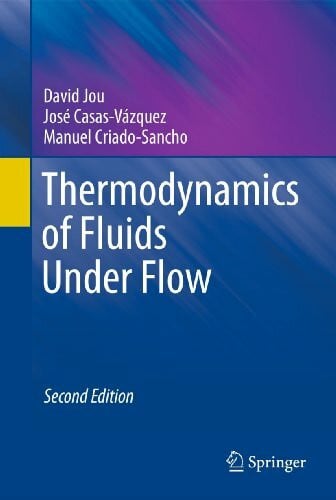 Criado-Sancho, Manuel Thermodynamics of Fluids Under Flow