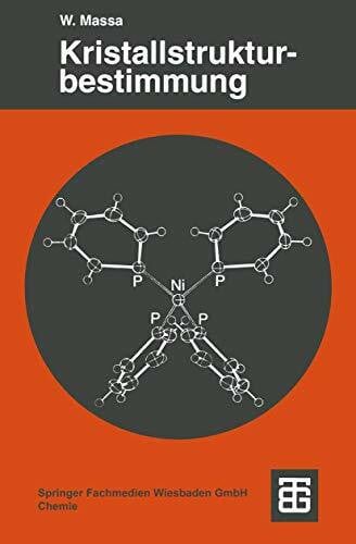 Massa, Werner Kristallstrukturbestimmung (Teubner Studienbücher Chemie)