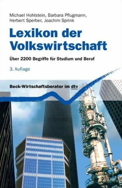 Sperber, Herbert Lexikon der Volkswirtschaft: Über 2200 Begriffe für Studium und Beruf (Beck-Wirtschaftsberater im dtv)