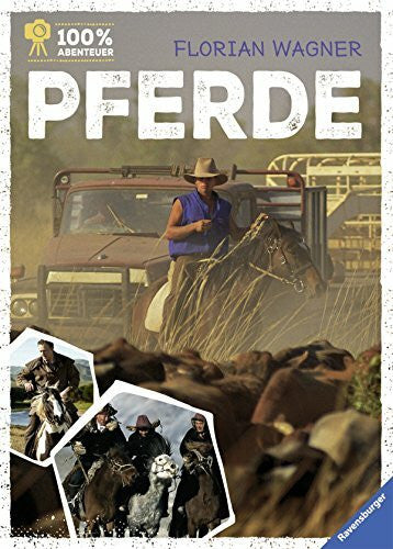 Forster, Karl 100% Abenteuer: Pferde