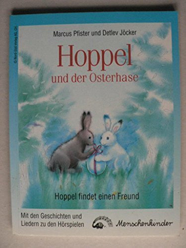 Pfister, Marcus Hoppel und der Osterhase /Hoppel findet einen Freund: Zwei LiederHörspiele für Kinder - das Mitmachbuch