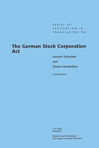 Schneider, Hannes The German Stock Corporation Act (Legislation in Translation, 16)