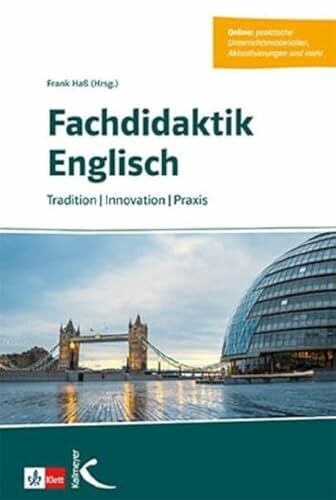 Haß, Frank Fachdidaktik Englisch: Tradition – Innovation – Praxis