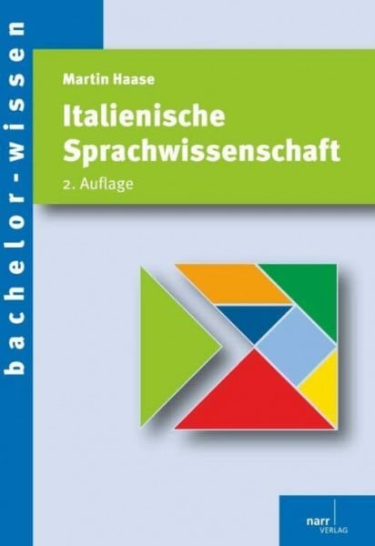 Martin Haase Italienische Sprachwissenschaft: Eine Einführung (bachelor-wissen)