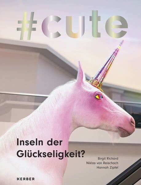 von Reischach, Niklas Cute: Inseln der Glückseligkeit oder Kuscheln am Abgrund?