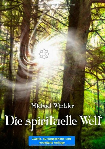 Winkler, Michael Die Spirituelle Welt