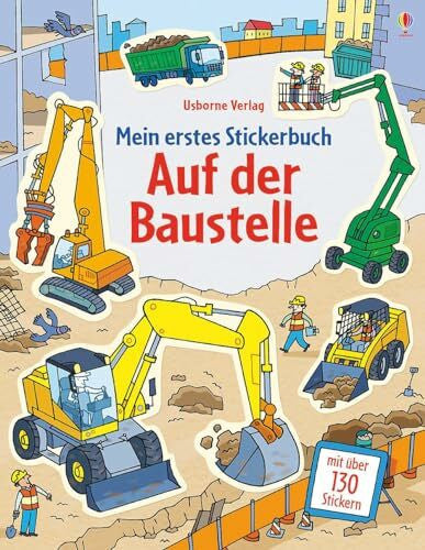 Tognetti, Stefano Mein erstes Stickerbuch: Auf der Baustelle: Mit über 130 Stickern (Meine ersten Stickerbücher)