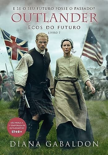 Gabaldon Outlander, Ecos do futuro: 7