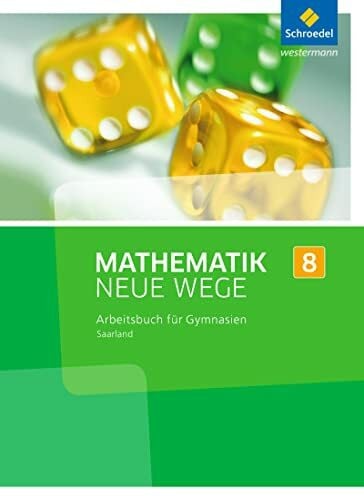 Schmidt, Günter Mathematik Neue Wege SI - Ausgabe 2016 für das Saarland: Arbeitsbuch 8