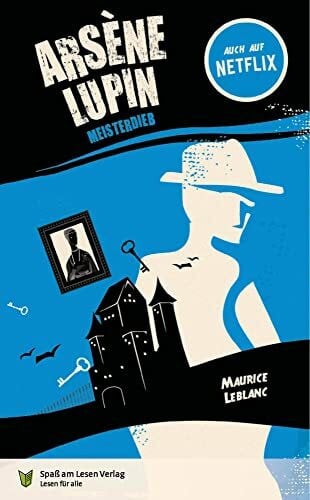 Laug-Woldringh, Joachim Arsène Lupin. Meisterdieb: in Einfacher Sprache