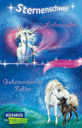 Schaub, Bettina Sternenschweif: Liebeszauber / Geheimnisvolles Fohlen (Doppelband)