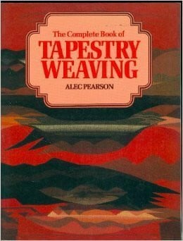 Pearson, Alec The Complete Book of Tapestry Weaving