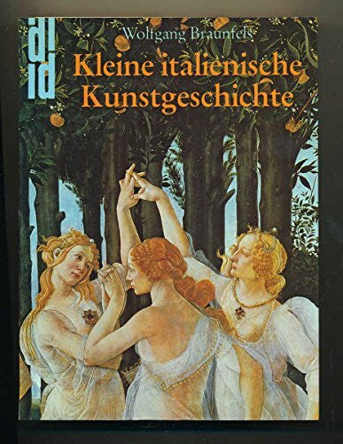 Braunfels, Wolfgang Kleine italienische Kunstgeschichte