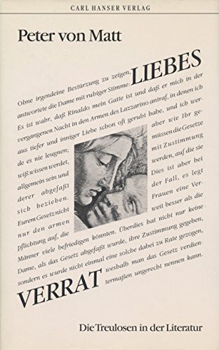 Matt, Peter von Liebesverrat: Die Treulosen in der Literatur