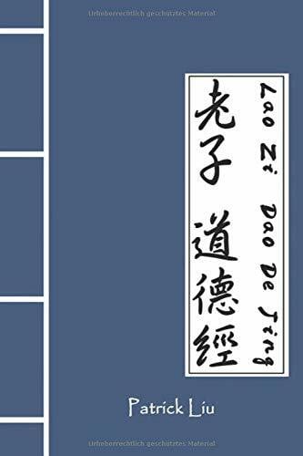 Liu, Patrick Lao Zi - Dao De Jing
