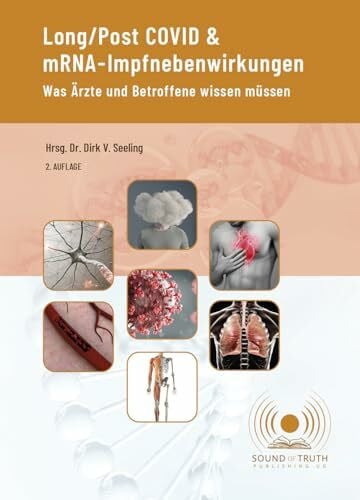 Dr. Dirk V. Seeling Long COVID /Post COVID und mRNA-Impfnebenwirkungen - Was Ärzte und Betroffene wissen müssen