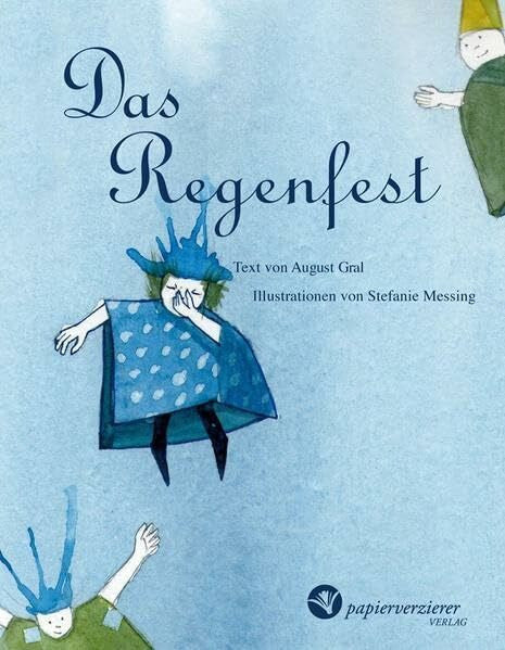 August Gral Das Regenfest