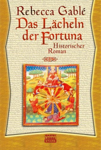 Gablé, Rebecca Das Lächeln der Fortuna