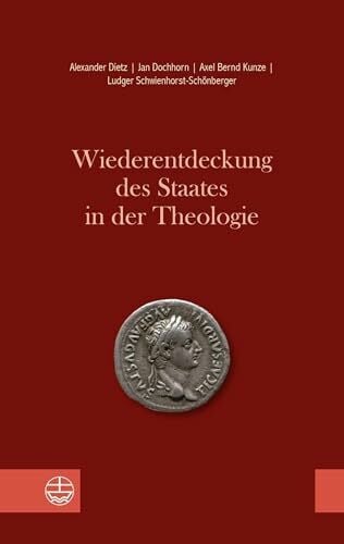 Schwienhorst-Schönberger, Ludger Wiederentdeckung des Staates in der Theologie