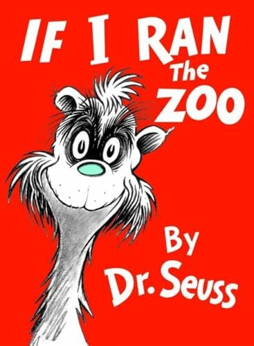 Dr. Seuss If I Ran the Zoo (Classic Seuss)
