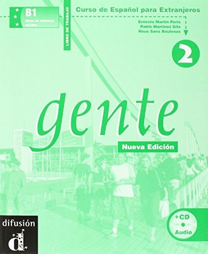 Sanchez Quintana, Nuria Gente 2 Nueva edición (B1): Nueva edición. Libro del trabajo + Audio-CD (Gente hoy)