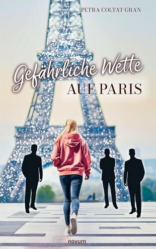 Coltat-Gran, Petra Gefährliche Wette auf Paris: DE