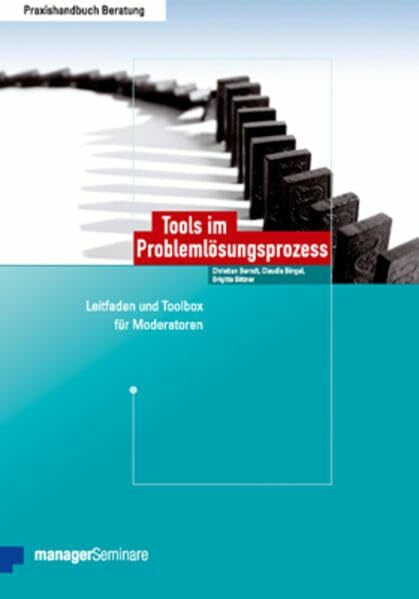 Bingel, Claudia Tools im Problemlösungsprozess: Leitfaden und Toolbox für Moderatoren