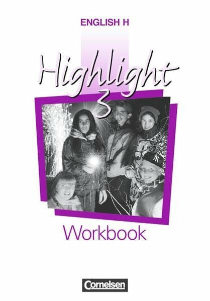 Stevens, John English H/Highlight - Allgemeine Ausgabe: English H, Highlight, 3 Workbook, 7.Klasse
