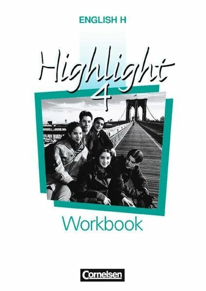 Sprankling, Iris English H/Highlight - Ausgabe A: English H, Highlight Workbook, Bd. 4A, Für Nordrhein - Westfalen, Rheinland - Pfalz, Schleswig - Holstein, ... und Hamburg. Sekundarstufe I. 8. Schuljahr.