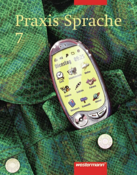 Sassen, Ursula Praxis Sprache Ausgabe 2002 für Realschulen und Gesamtschulen: Schülerband 7