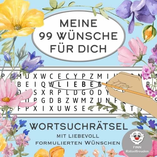 Grafikfreuden MEINE 99 WÜNSCHE FÜR DICH > FINN Rätselfreuden > Wortsuchrätsel für Erwachsene: Rätsel mit liebevoll formulierten Wünschen, die inspirieren, berühren und jedem gut tun.