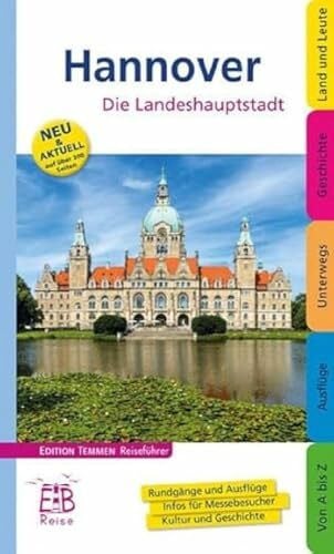 Bernd F. Gruschwitz Hannover: Die Landeshauptstadt