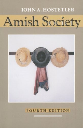 Hostetler, John A. Amish Society