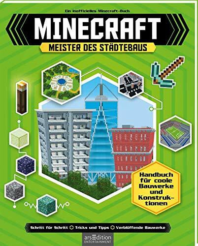 Schau, Josef Minecraft – Meister des Städtebaus: Handbuch für coole Bauwerke und Konstruktionen | Schritt-für-Schritt-Anleitungen für Minecraft-Bauprojekte