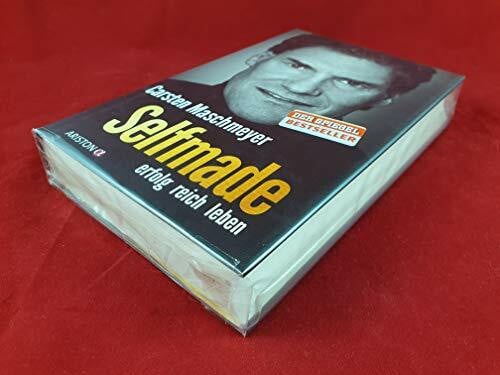 Maschmeyer, Carsten Selfmade: erfolg reich leben