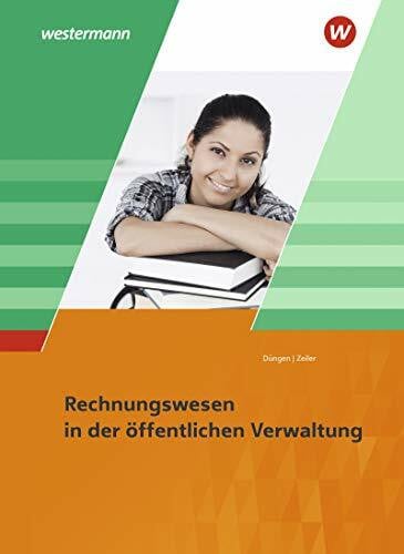 Zeiler, Wolfgang Ausbildung in der öffentlichen Verwaltung: Recht und Wirtschaft / Rechnungswesen / Rechnungswesen: Schülerband