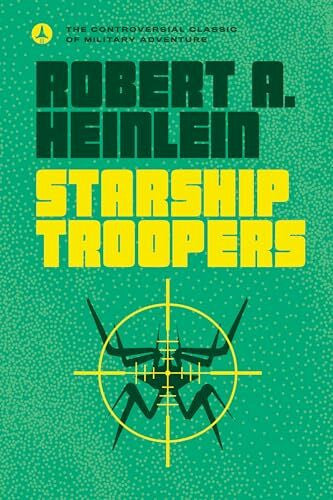 Heinlein, Robert A. Starship Troopers