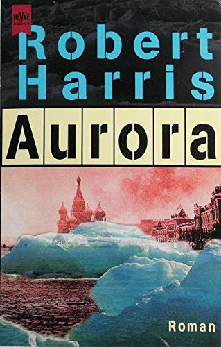 Christel Wiemken Aurora (Heyne Allgemeine Reihe (01))