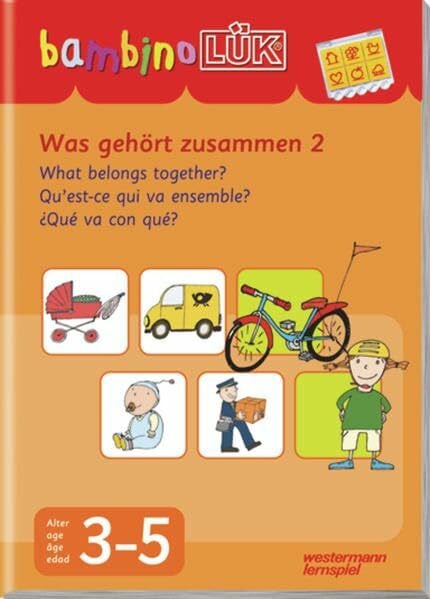 Junga, Michael bambinoLÜK-System / bambinoLÜK: Was gehört zusammen 2: 3 - 5 Jahre