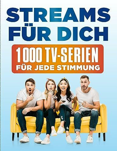 Sandra, Kallmeyer Streams für dich: 1000 TV-Serien für jede Stimmung. Übersetzung aus dem Englischen von Juliane Voigt.